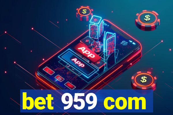 bet 959 com